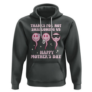 Funny Mother's Day Hoodie Thanks For Not Swallowing Us TS02 Dark Heather Printyourwear