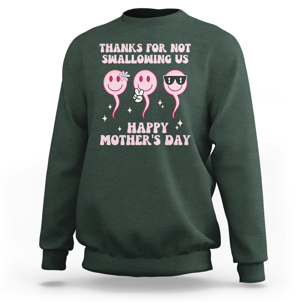 Funny Mother's Day Sweatshirt Thanks For Not Swallowing Us TS02 Dark Forest Green Printyourwear