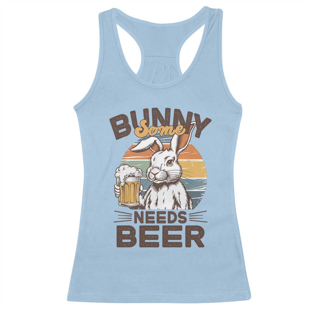 Some Bunny Needs Beer Funny Easter Drinking Humor Racerback Tank Top Retro Rabbit Beer Lover Gift TS02 Light Blue Print Your Wear
