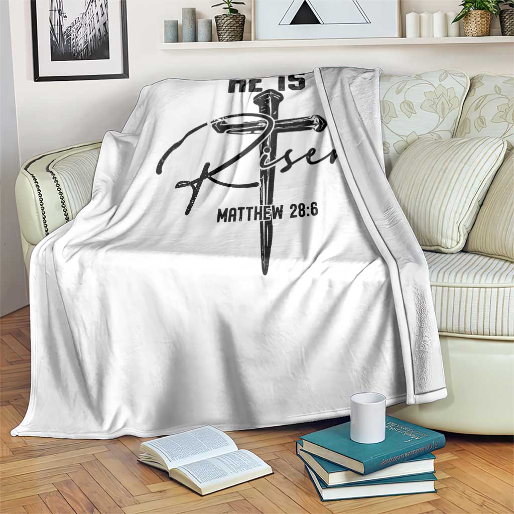 He Is Risen Matthew 28:6 Christian Easter Throw Blanket Nail Cross Faith Religious Inspirational Gift TS02 Print Your Wear