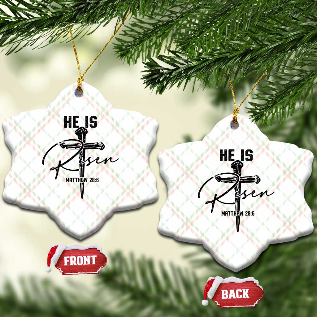 He Is Risen Matthew 28:6 Christian Easter Ceramic Ornament Nail Cross Faith Religious Inspirational Gift TS02 Print Your Wear