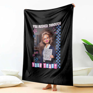 Sarcastic You Rushed Through Your Test Doll Meme Throw Blanket Teacher Reaction Humor Final Exams TS02 Print Your Wear