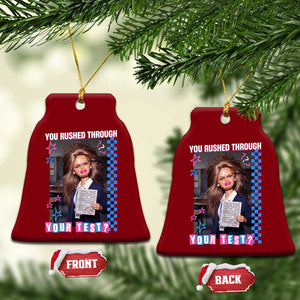 Sarcastic You Rushed Through Your Test Doll Meme Ceramic Ornament Teacher Reaction Humor Final Exams TS02 Print Your Wear