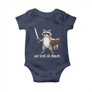 We Test At Dawn Raccoon Warrior Baby Onesie Funny Student Teacher Exam Motivation TS02 Navy Print Your Wear