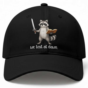 We Test At Dawn Raccoon Warrior Baseball Cap Funny Student Teacher Exam Motivation TS02 Print Your Wear