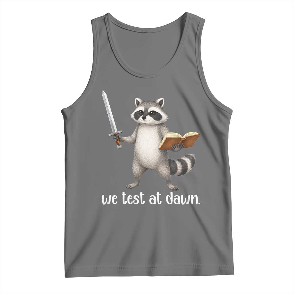 We Test At Dawn Raccoon Warrior Tank Top Funny Student Teacher Exam Motivation TS02 Black Heather Print Your Wear