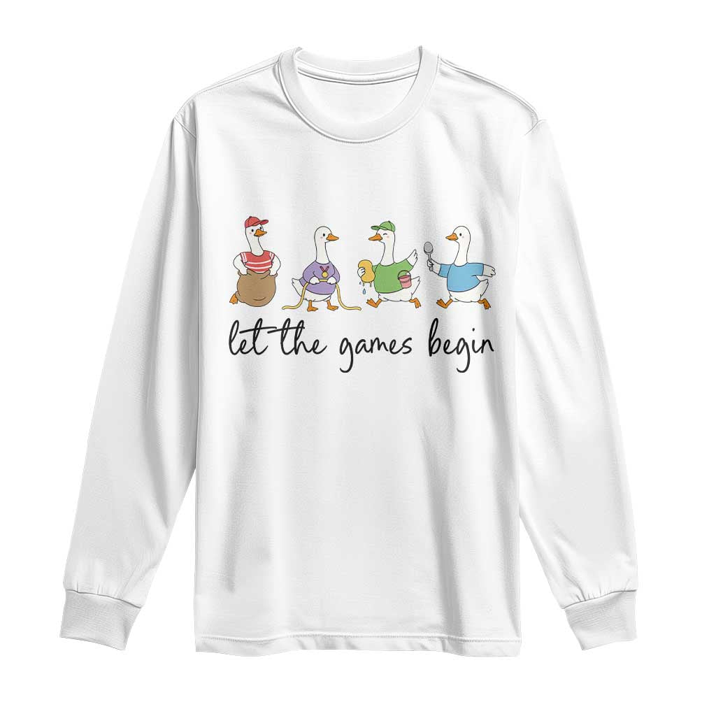 Let the Games Begin Cute Geese Long Sleeve Shirt Field Day Whimsical School Sports TS02 White Print Your Wear