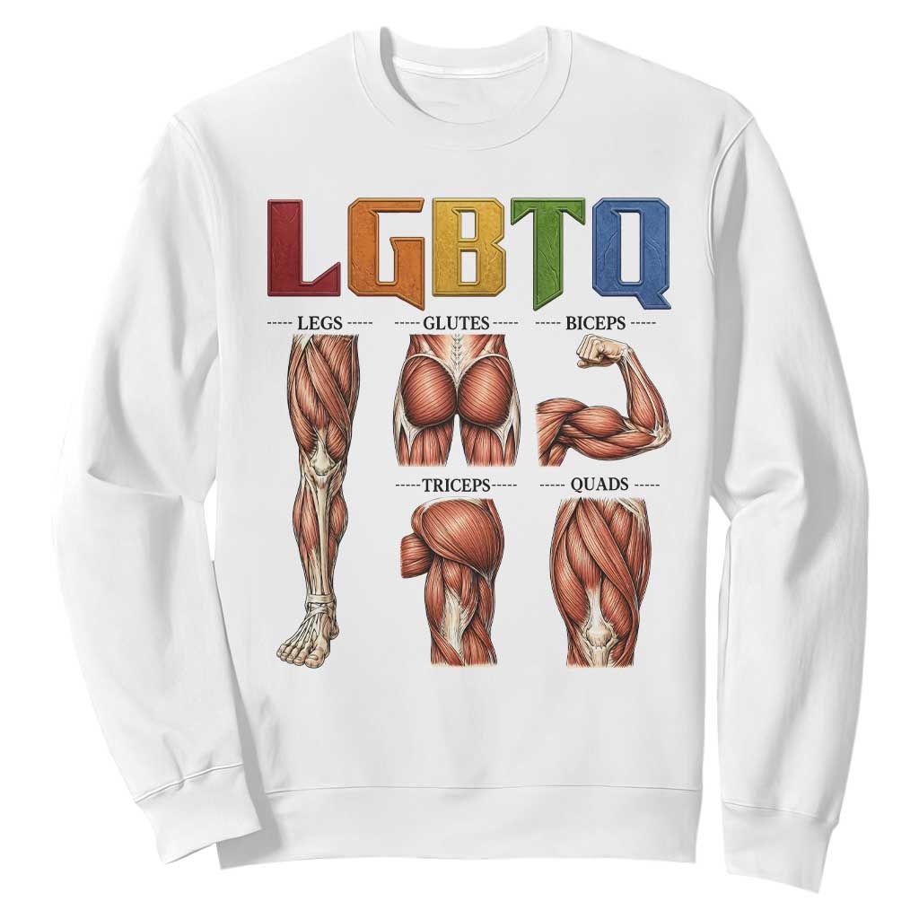 LGBTQ Acronym Funny Fitness Gym Rainbow Muscle Graphic Sweatshirt Legs Glutes Biceps Triceps Quads TS02 White Print Your Wear