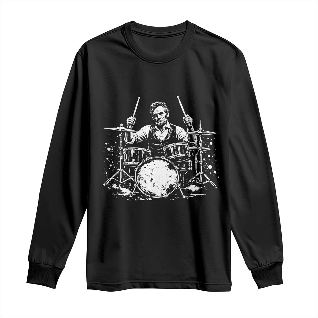 Vintage Abraham Lincoln Playing Drums Graphic Long Sleeve Shirt Abe Musician Patriotic Rockstar Drummer President TS02 Black Print Your Wear