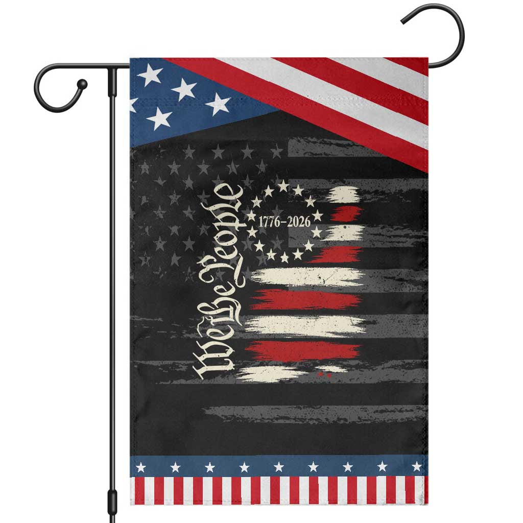 250 Years of Liberty 1776-2026 We The People Patriotic Garden Flag Distressed American Flag Patriotic Semiquincentennial 250th Anniversary TS02 Distressed Black Blue Print Your Wear