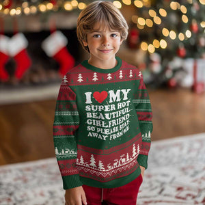 I Love My Super Hot Beautiful Girlfriend Ugly Christmas Sweater So Please Stay Away From Me Funny Boyfriend White TS02 Christmas Print Your Wear