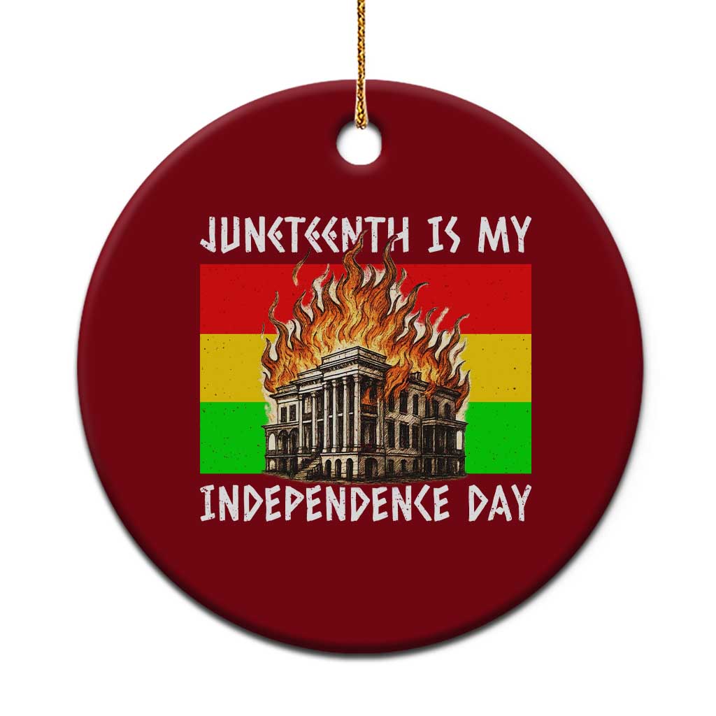 Juneteenth Is My Independence Day Ceramic Ornament Bold Afro Liberation Pan-African Flag TS02 1pc Red Print Your Wear