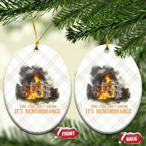Juneteenth Ancestral Justice Ceramic Ornament This Fire Aint Arson It is Remembrance Black History TS02 Print Your Wear