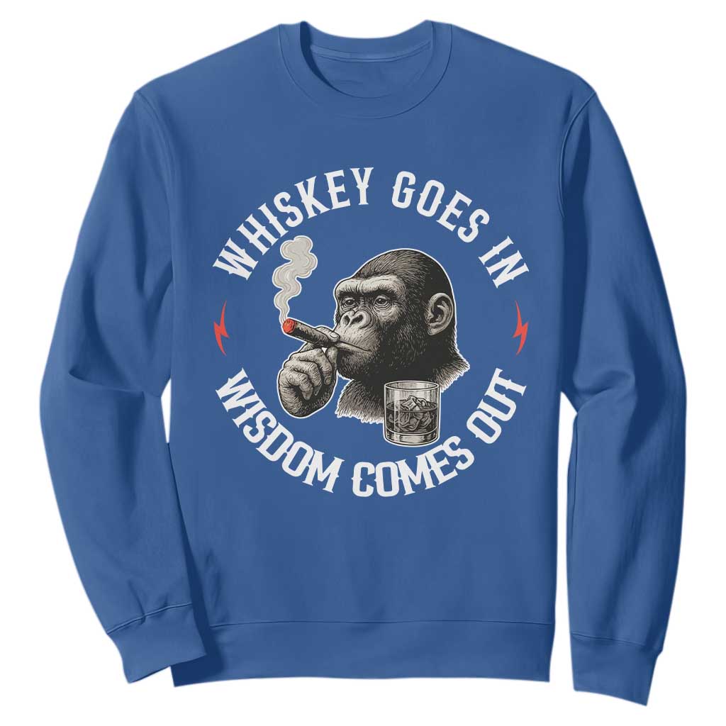 Funny Gorilla Whiskey Goes In Wisdom Comes Out Sweatshirt Cigarette and Drinking Addict Humor TS02 Royal Blue Print Your Wear