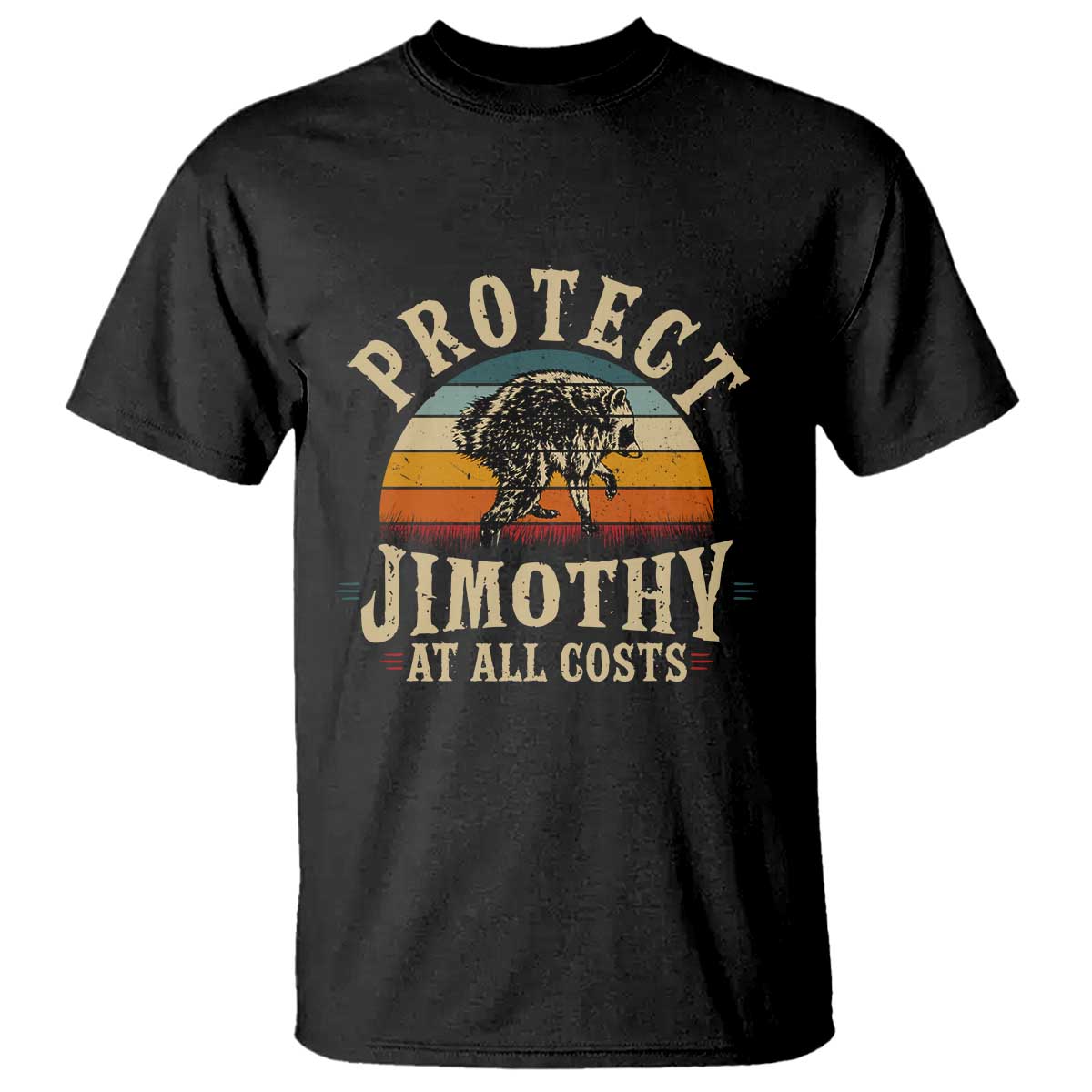 Protect Jimothy At All Costs Seattle Raccoon T Shirt Vintage Sunset Feral Trash Panda Legend Supporter TS02 Black Print Your Wear