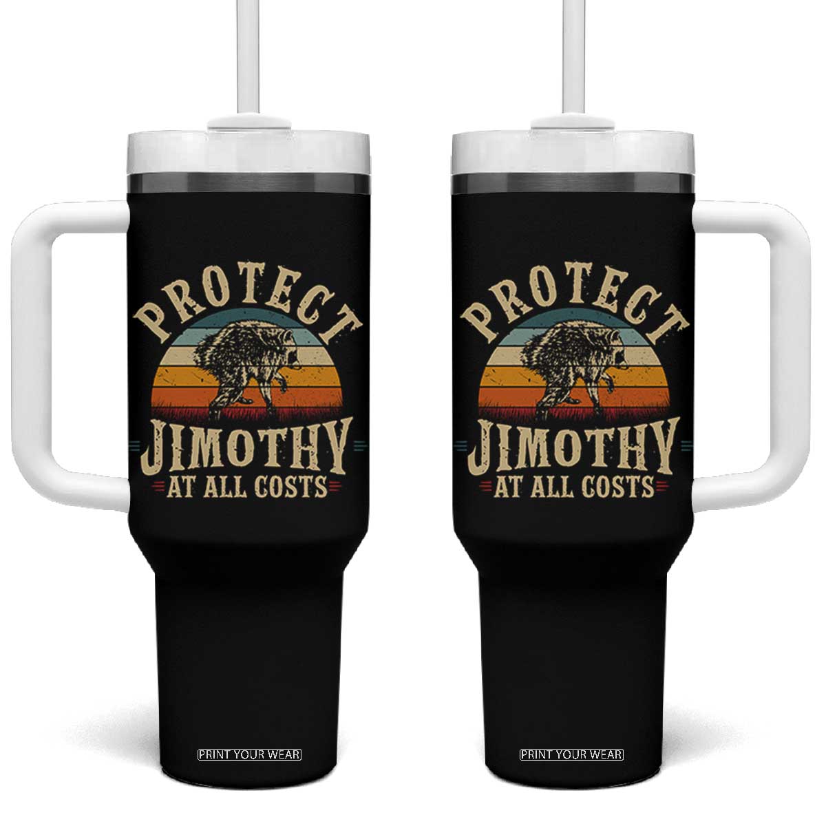 Protect Jimothy At All Costs Seattle Raccoon Tumbler With Handle Vintage Sunset Feral Trash Panda Legend Supporter TS02 One Size: 40 oz Black Print Your Wear