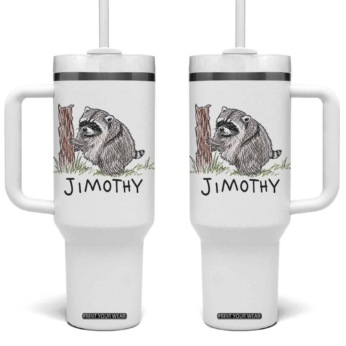 Jimothy Funny Viral Seattle Raccoon Crayon Drawing Graphic Tumbler With Handle Trash Panda Feral Legend Supporter TS02 One Size: 40 oz White Print Your Wear