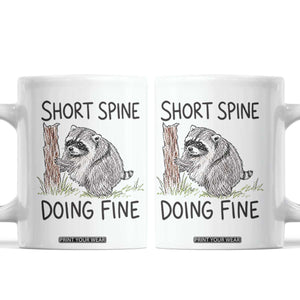 Jimothy Short Spine Doing Fine Inspirational Coffee Mug Viral Seattle Raccoon Crayon Drawing Graphic TS02 White Print Your Wear
