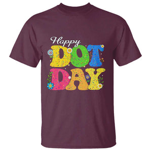 Happy Dot Day T Shirt Colorful Polka Dot TS02 Maroon Print Your Wear