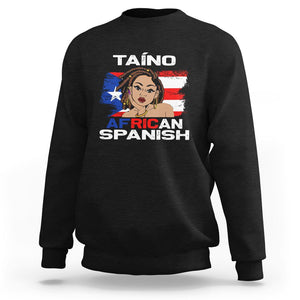 Puerto Rico Hispanic Heritage Sweatshirt Taino African Spanish Roots TS02 Black Printyourwear