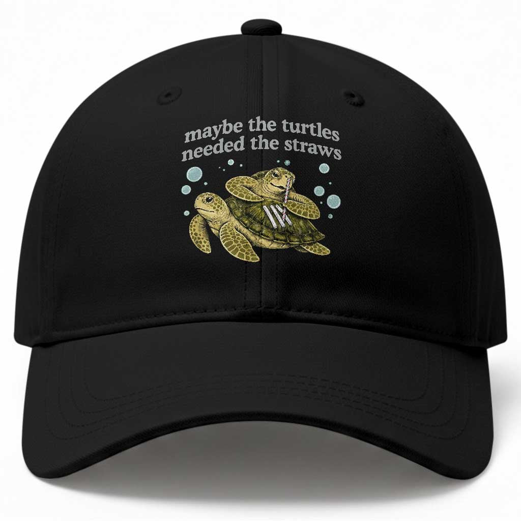 Maybe The Turtles Needed The Straws Dark Humor Baseball Cap Funny Sea Turtle Meme Party Parody