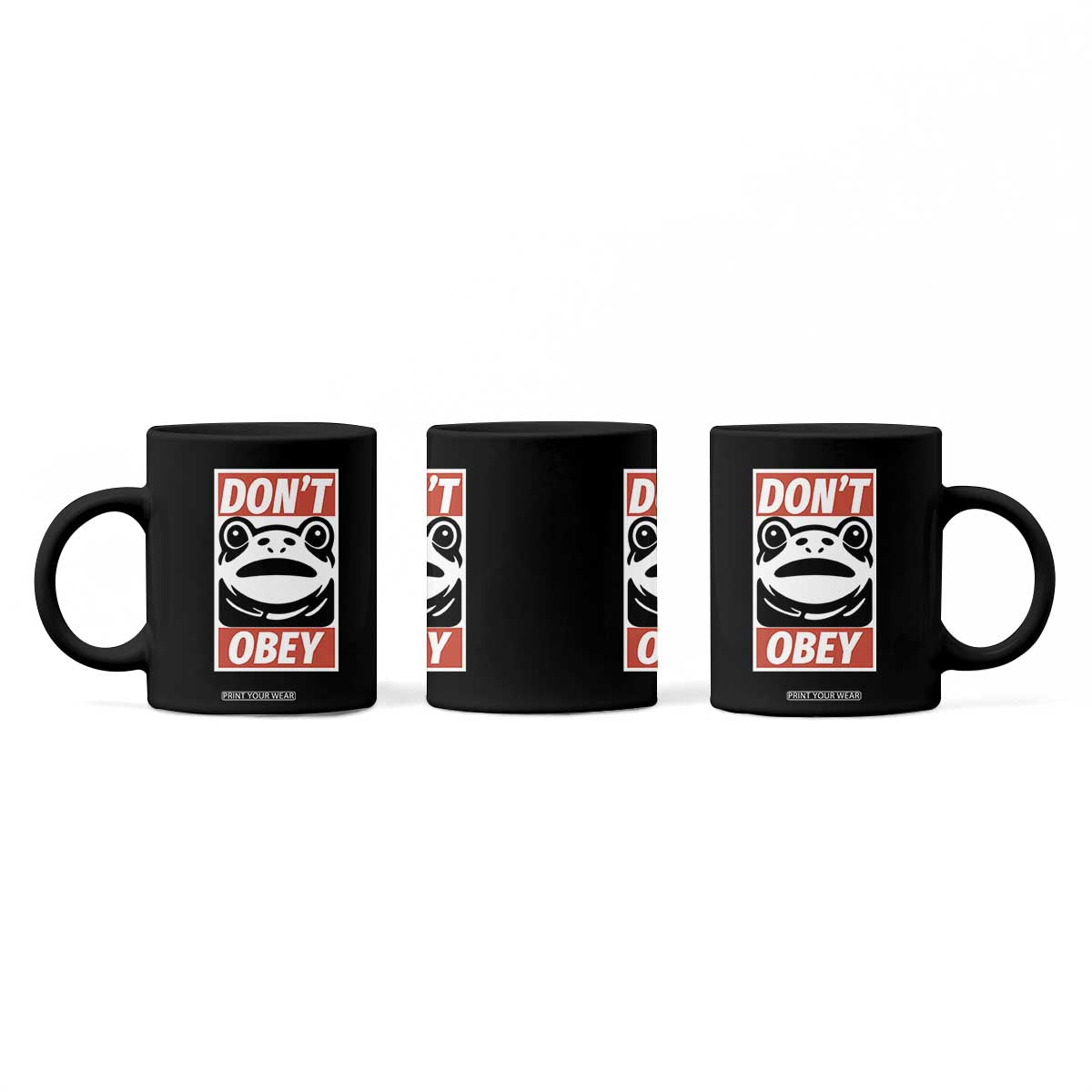 Don't Obey Portland Frog Coffee Mug Protest Parody Poster Graphic TS02 Print Your Wear