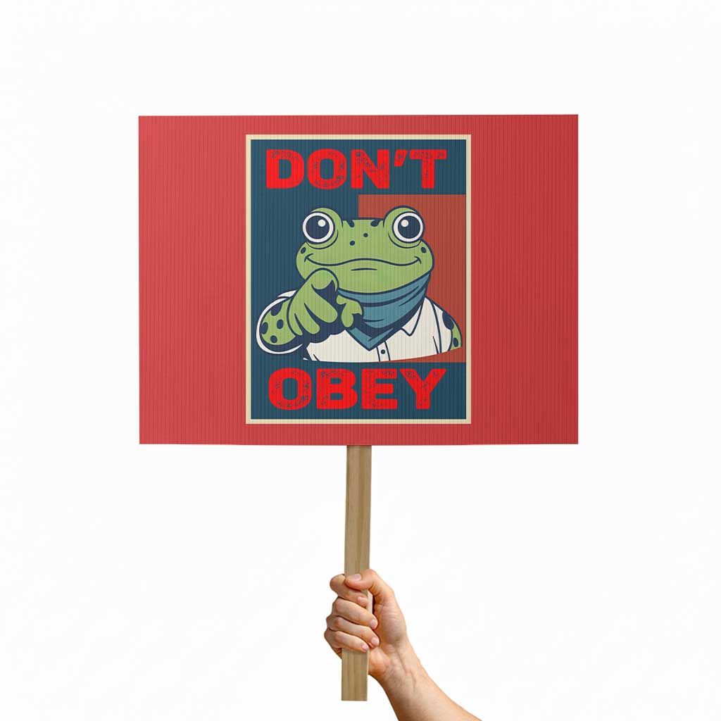 Don't Obey Portland Frog Protest Sign Frogs Protest Activism Hope Style Poster Graphic TS02 Horizontal 18