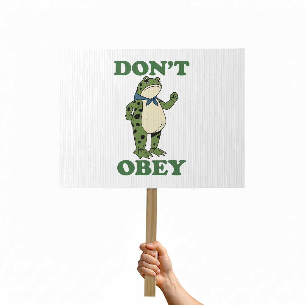 Don't Obey Portland Frog Protest Sign Resist Inflatable Frogs Protest TS02 Horizontal 18