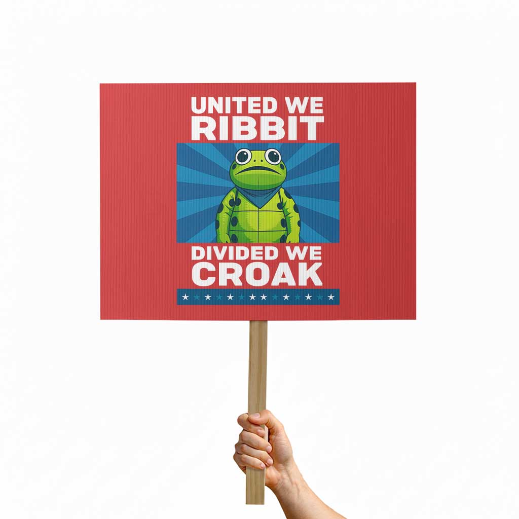 Patriotic Protest Portland Frog Protest Sign United We Ribbit Divided We Croak Resist TS02 Horizontal 18