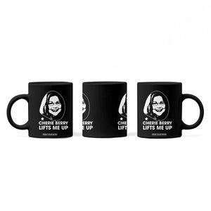 Cherie Berry Lifts Me Up Coffee Mug Elevator Tribute Funny NC Meme TS02 Print Your Wear