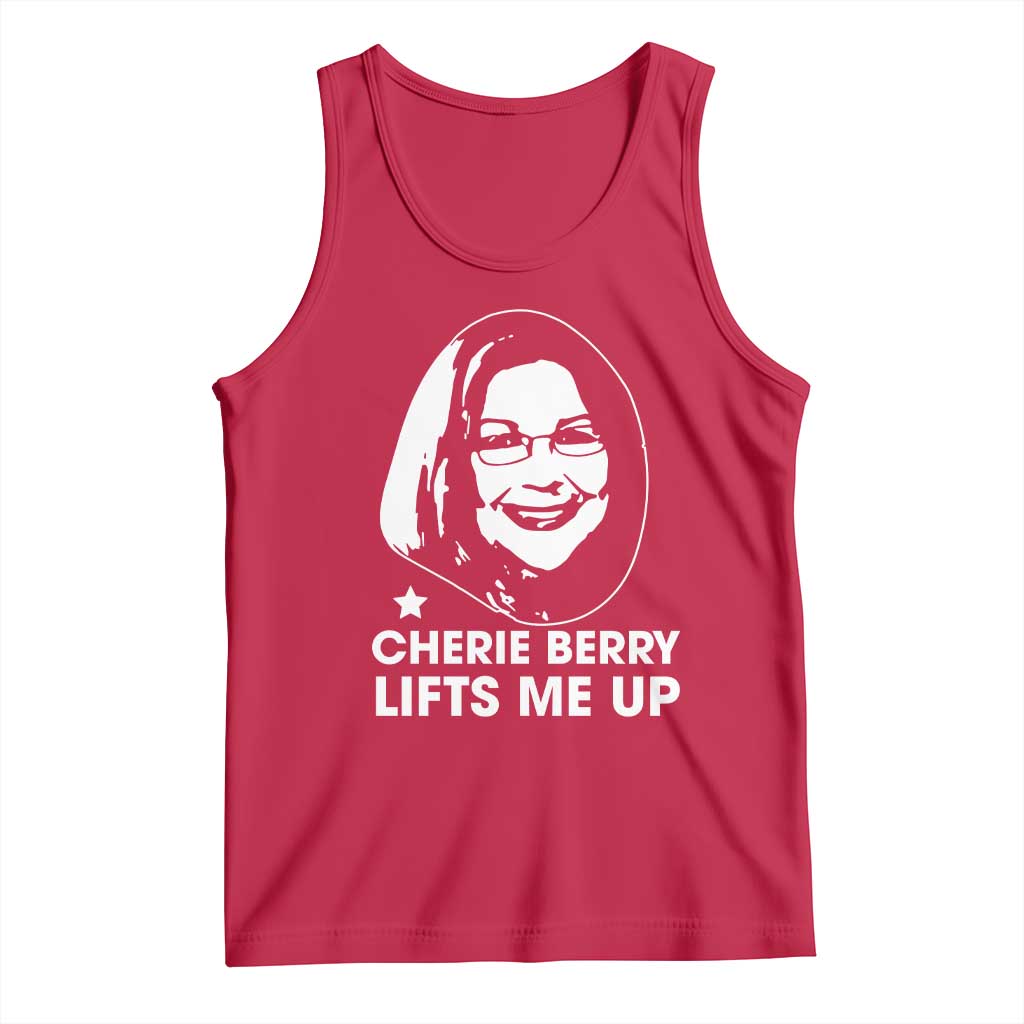 Cherie Berry Lifts Me Up Tank Top Elevator Tribute Funny NC Meme TS02 Red Print Your Wear