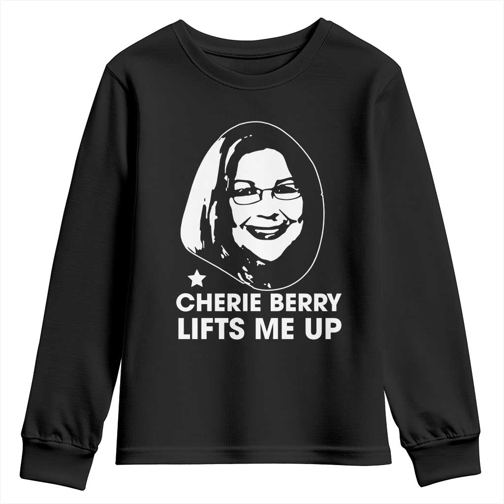 Cherie Berry Lifts Me Up Youth Sweatshirt Elevator Tribute Funny NC Meme TS02 Black Print Your Wear