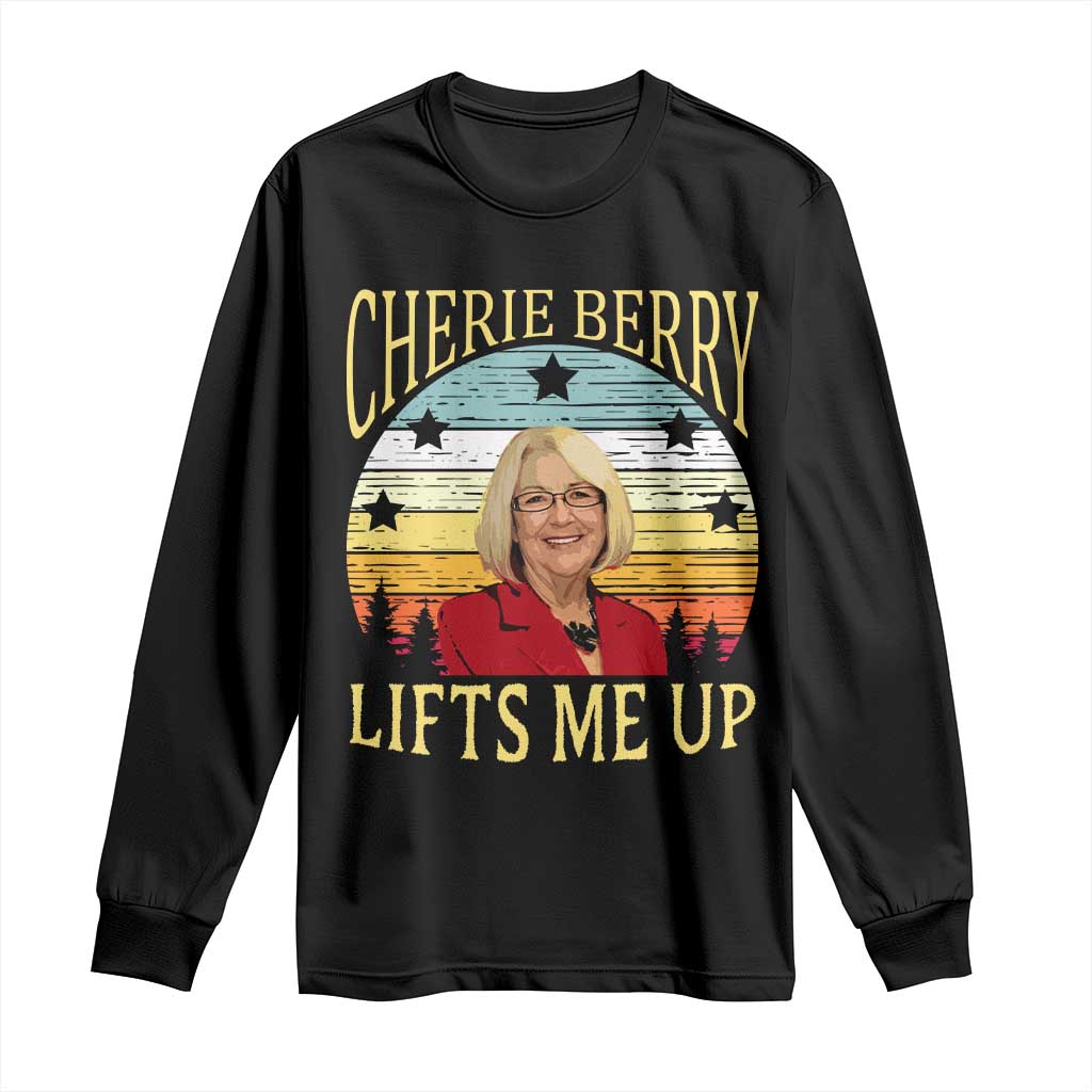 Cherie Berry Lifts Me Up Long Sleeve Shirt Retro Vintage Elevator Tribute Funny NC Meme TS02 Black Print Your Wear