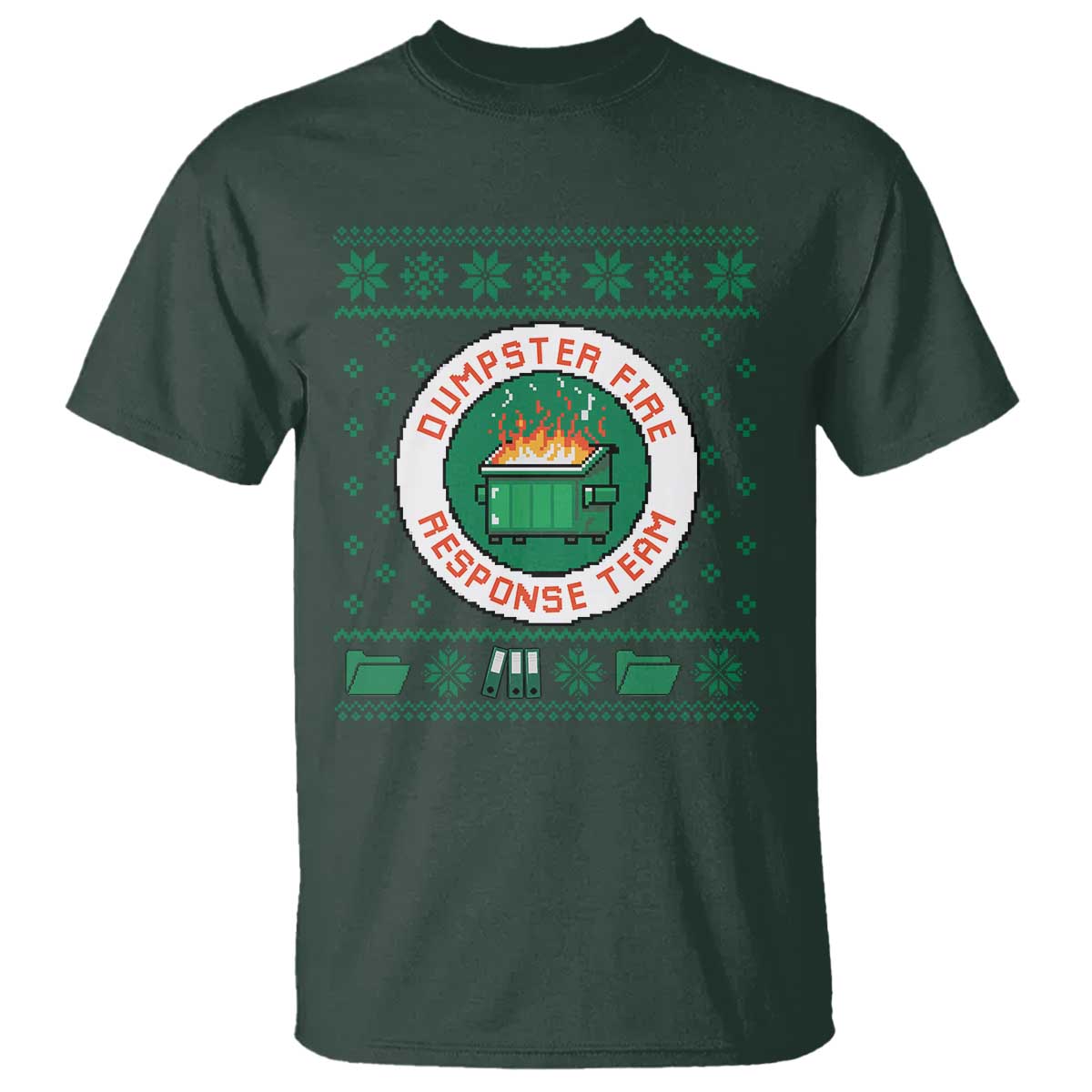 Funny Dumpster Fire Response Team T Shirt Office Party Holiday Chaos Humor TS02 Dark Forest Green Print Your Wear