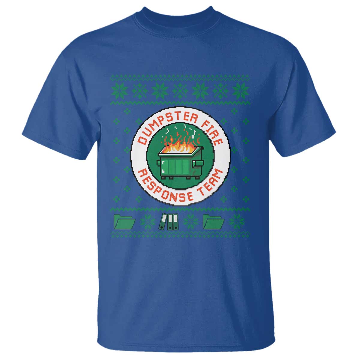 Funny Dumpster Fire Response Team T Shirt Office Party Holiday Chaos Humor TS02 Royal Blue Print Your Wear