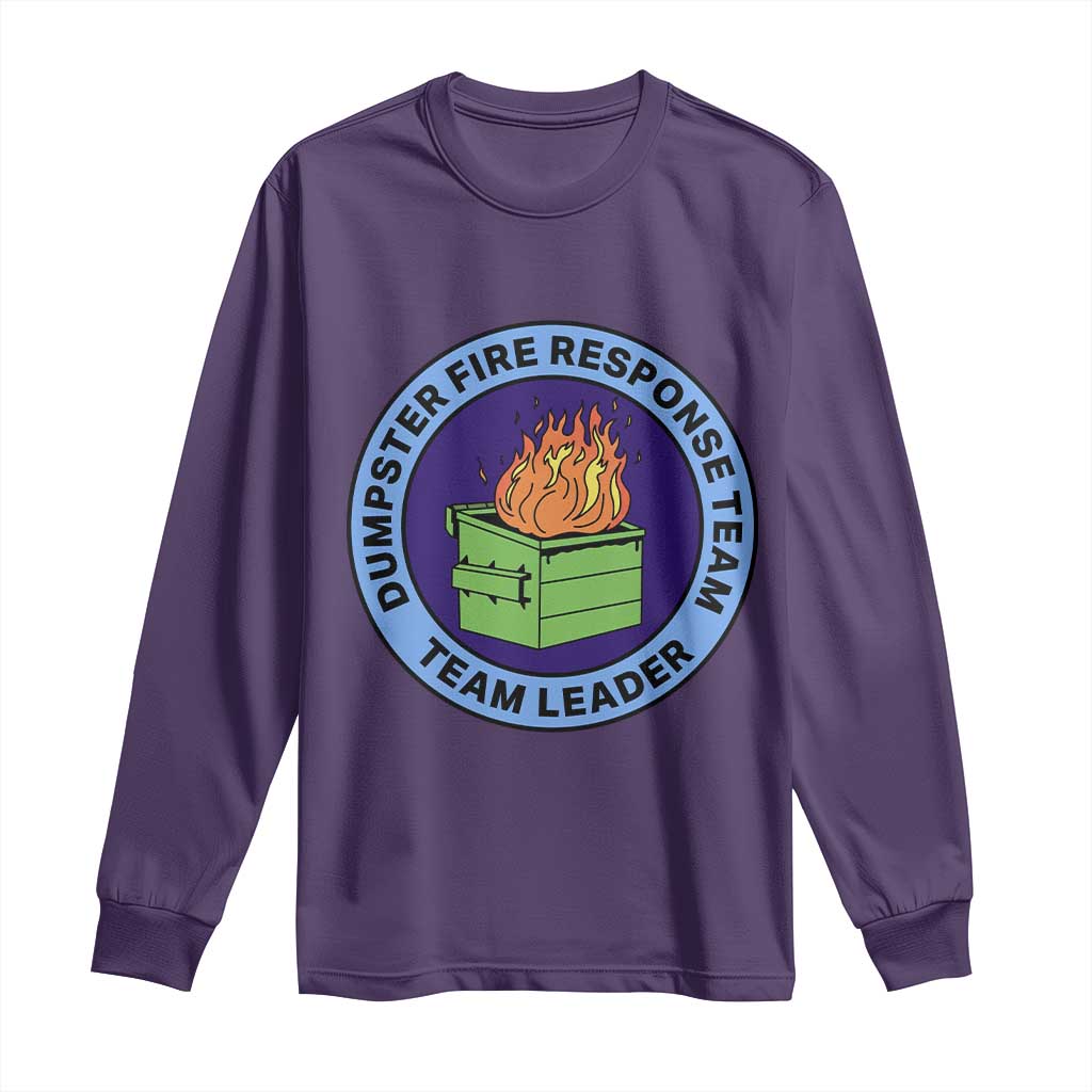 Dumpster Fire Response Team Leader Badge Long Sleeve Shirt Funny Office Chaos Holiday Gag Gift TS02 Purple Print Your Wear