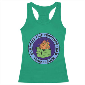 Dumpster Fire Response Team Leader Badge Racerback Tank Top Funny Office Chaos Holiday Gag Gift TS02 Irish Green Print Your Wear