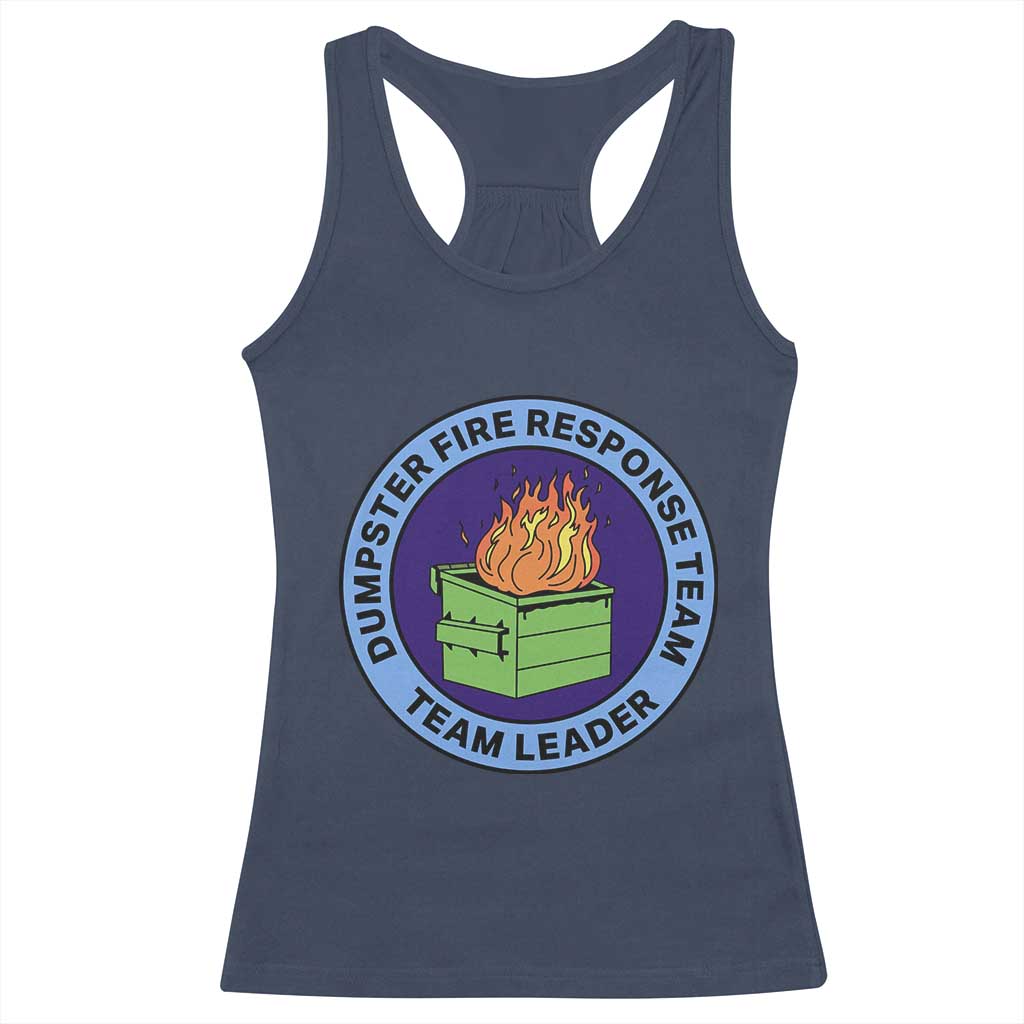 Dumpster Fire Response Team Leader Badge Racerback Tank Top Funny Office Chaos Holiday Gag Gift TS02 Navy Print Your Wear