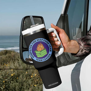 Dumpster Fire Response Team Leader Badge Tumbler With Handle Funny Office Chaos Holiday Gag Gift TS02 Print Your Wear