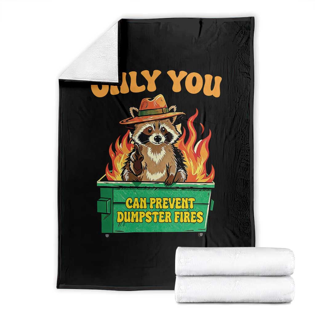 Only You Can Prevent Dumpster Fires Funny Raccoon Throw Blanket Sarcastic Chaos Humor Holiday Gag Gift TS02 Black Print Your Wear