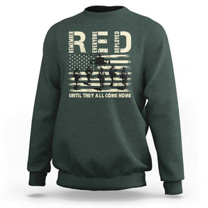 Red Friday Sweatshirt R.E.D Until They All Come Home Support American Troops US Flag TS02 Dark Forest Green Print Your Wear