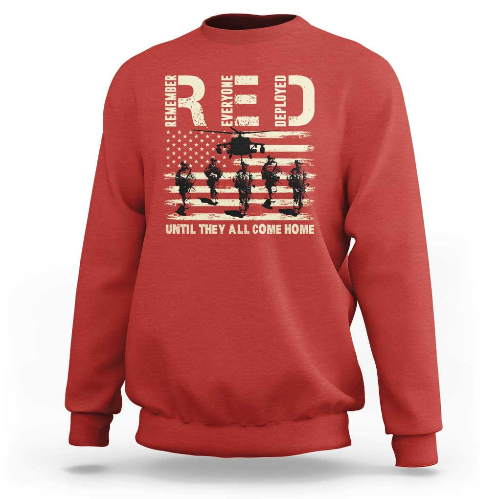 Red Friday Sweatshirt R.E.D Until They All Come Home Support American Troops US Flag TS02 Red Print Your Wear