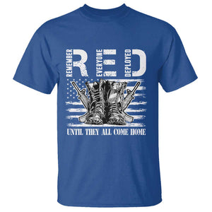 Red Friday T Shirt R.E.D Until They All Come Home Support Troops Military Combat Boots TS02 Royal Blue Print Your Wear