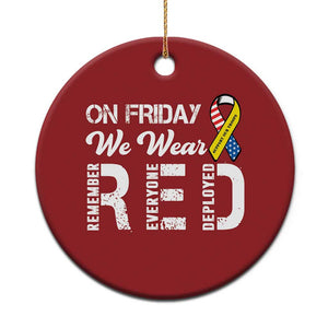 Red Friday Christmas Ornament R.E.D On Friday We Wear Red Support American Troops TS02 Print Your Wear