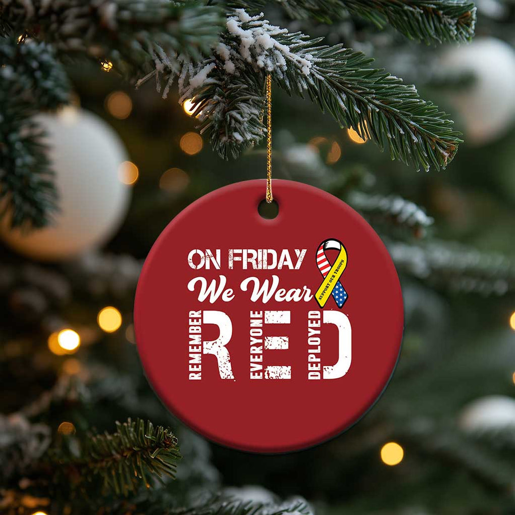 Red Friday Christmas Ornament R.E.D On Friday We Wear Red Support American Troops TS02 Print Your Wear