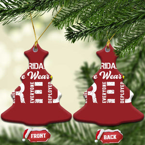 Red Friday Christmas Ornament R.E.D On Friday We Wear Red Support American Troops TS02 Christmas Tree Red Print Your Wear