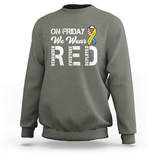 Red Friday Sweatshirt R.E.D On Friday We Wear Red Support American Troops TS02 Military Green Print Your Wear