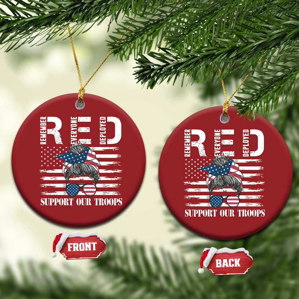 Red Friday Christmas Ornament R.E.D Remember Everyone Deployed American Flag Messy Bun TS02 Circle Red Print Your Wear