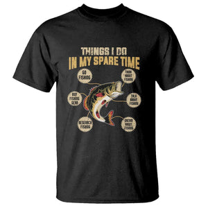 Funny Bass Fishing T Shirt Things I Do In My Spare Time Bass Fish TS02 Black Print Your Wear