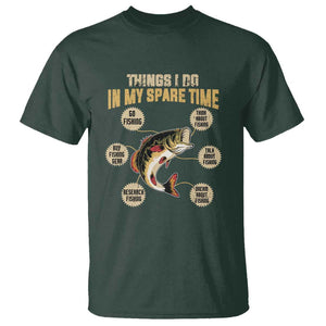 Funny Bass Fishing T Shirt Things I Do In My Spare Time Bass Fish TS02 Dark Forest Green Print Your Wear